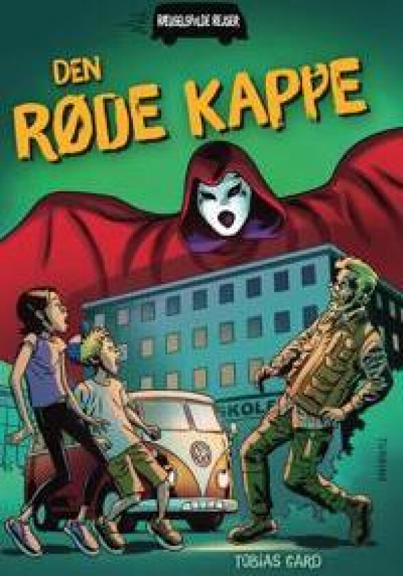 Rædselsfulde rejser - Den røde kappe