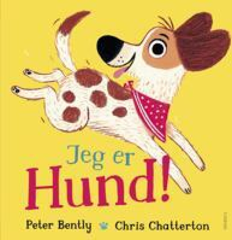 Jeg er Hund!