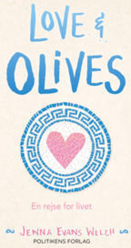 Love & olives - En rejse for livet