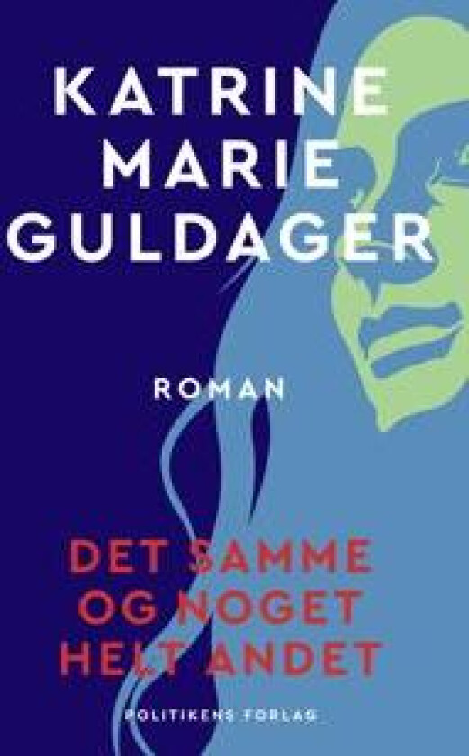 Det samme og noget helt andet