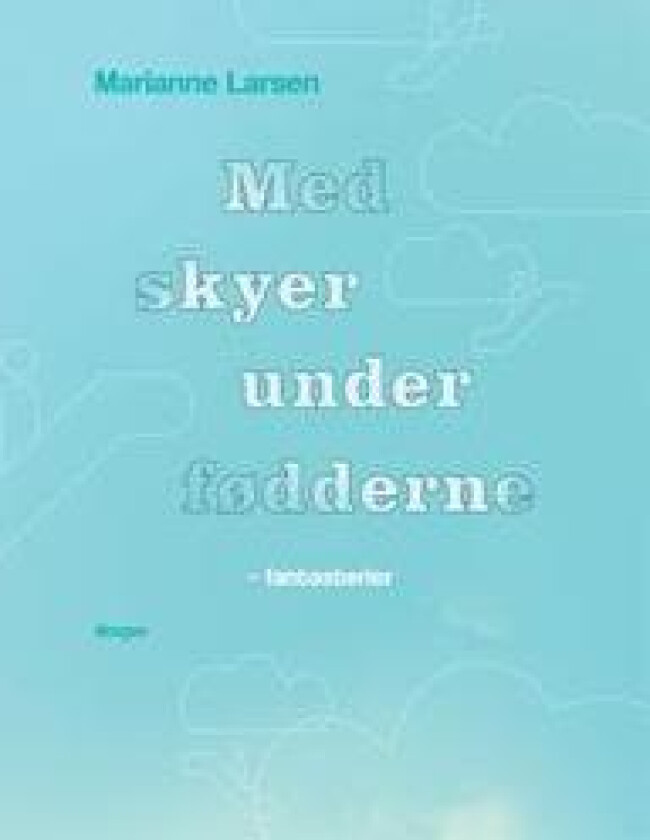 Med skyer under fødderne