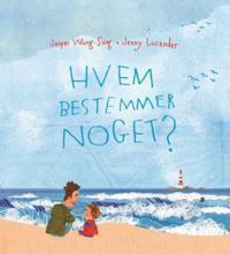 Hvem bestemmer noget?