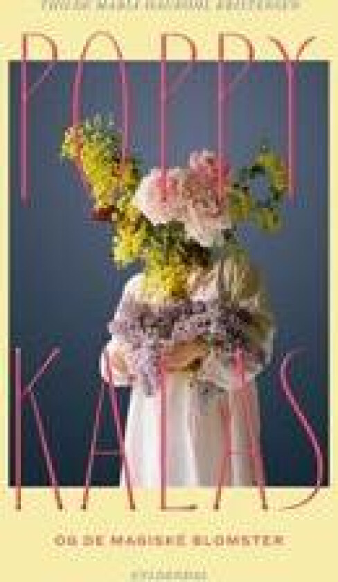 Poppykalas og de magiske blomster