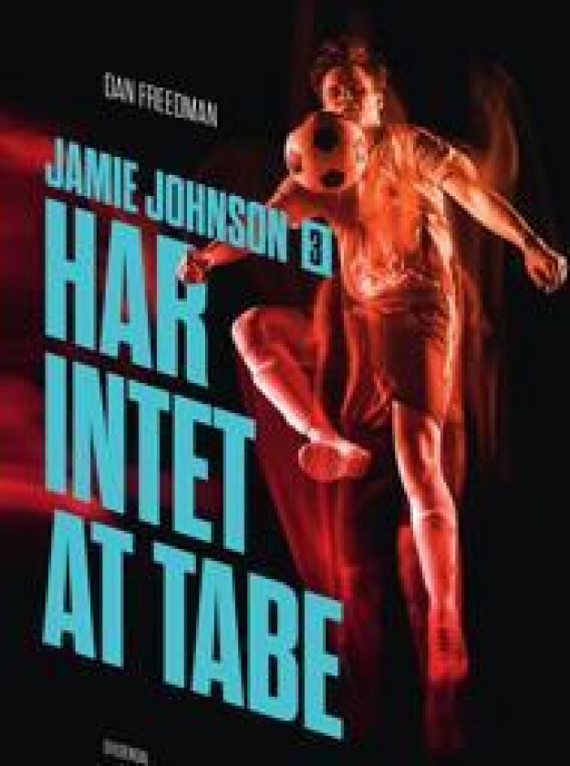 Jamie Johnson 3 - Har intet at tabe