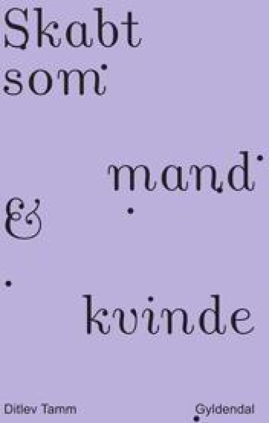 Skabt som mand & kvinde