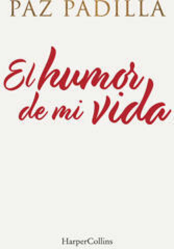 El humor de mi vida