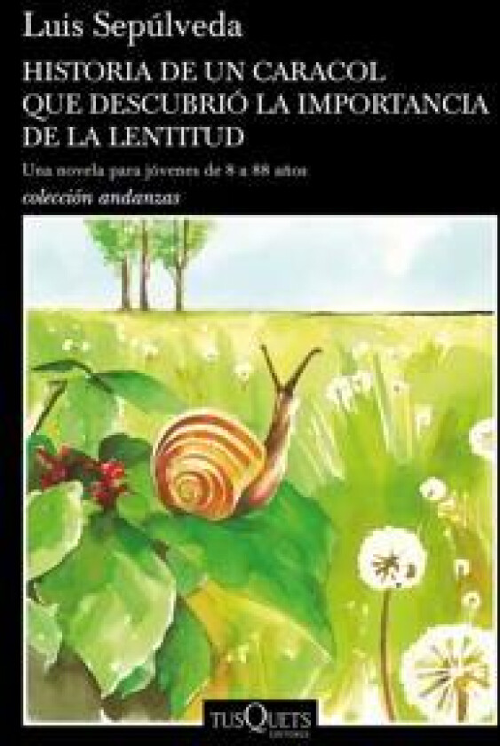 Historia de un caracol que descubrió la importancia de la lentitud