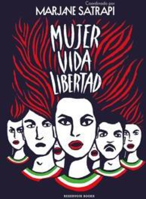 Mujer, Vida, Libertad / Woman, Life, Freedom