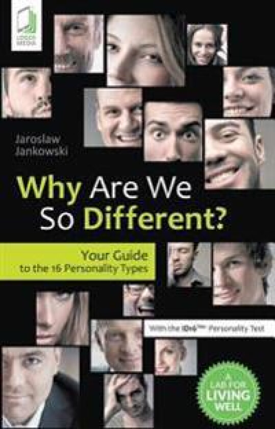 Why Are We So Different? Your Guide to the 16 Personality Types