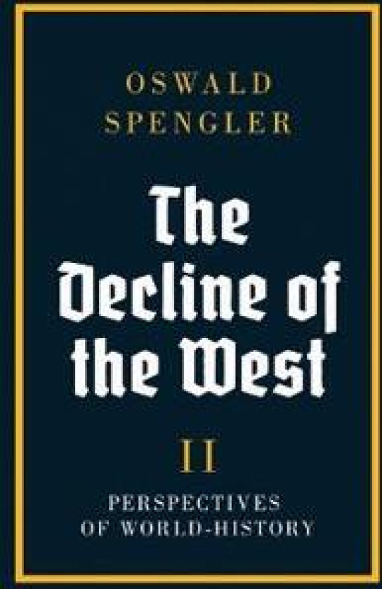 The Decline of the West