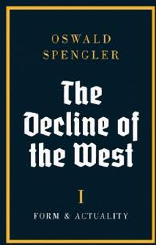 The Decline of the West