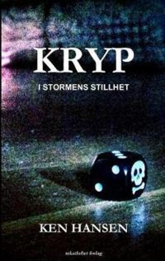Kryp - I stormens stillhet