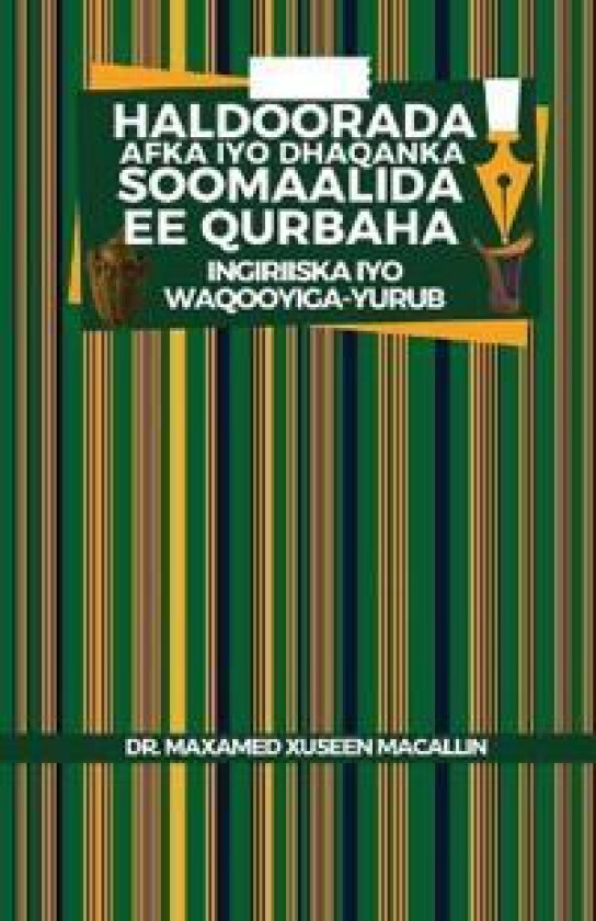 Haldoorada Afka iyo Dhaqanka Soomaalida ee Qurbaha