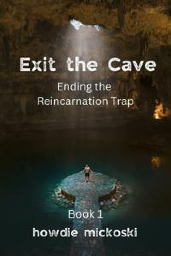 Exit the Cave