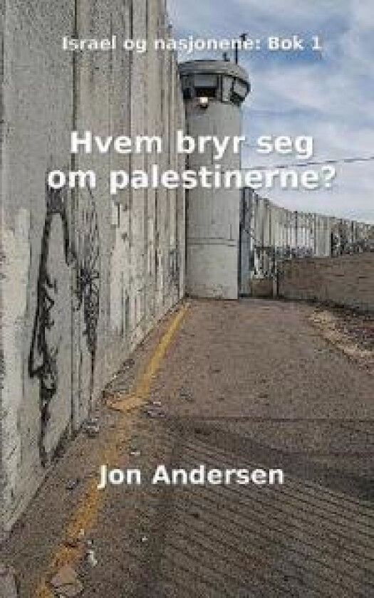 Hvem bryr seg om palestinerne?