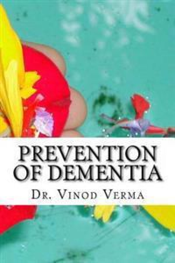 Prevention of Dementia