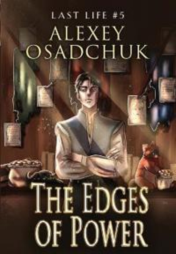 The Edges of Power (Last Life Book #5)