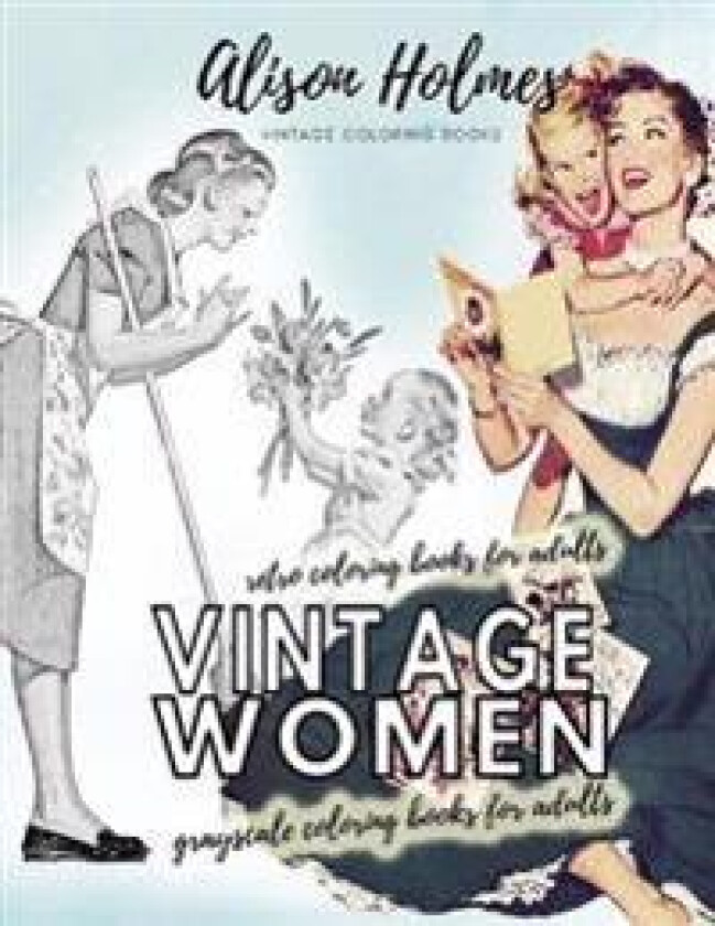 Vintage women grayscale coloring books for adults - retro coloring books for adults