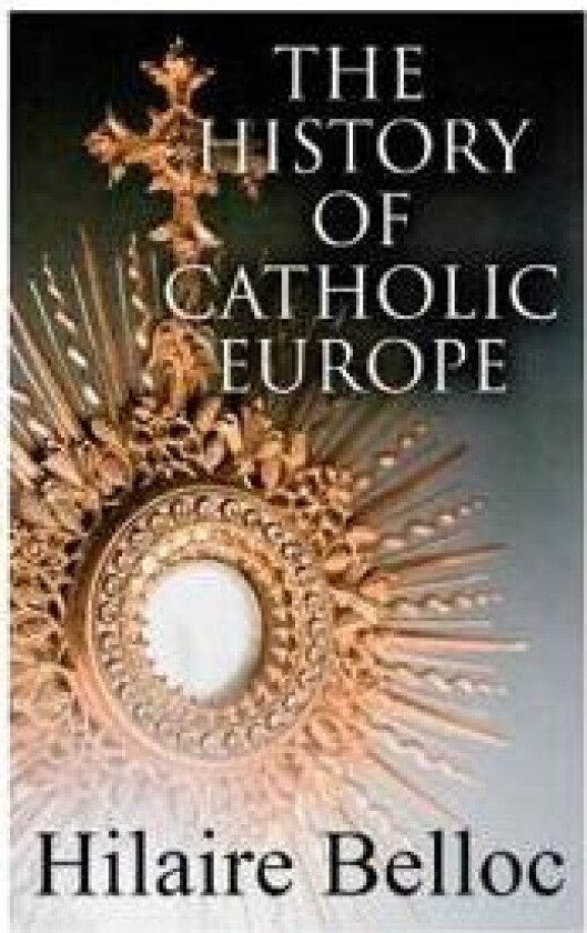 The History of Catholic Europe