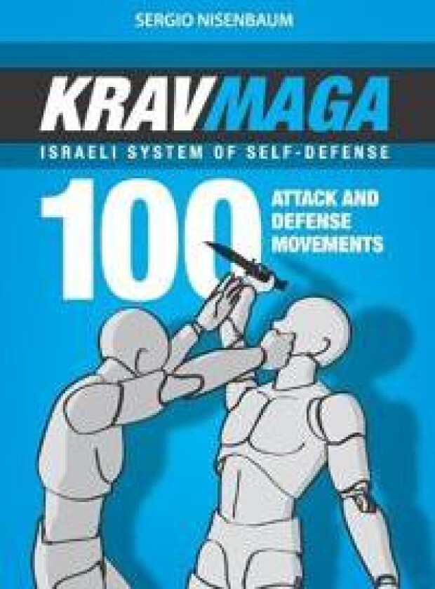 Krav Maga - Israeli System of Self-Defense
