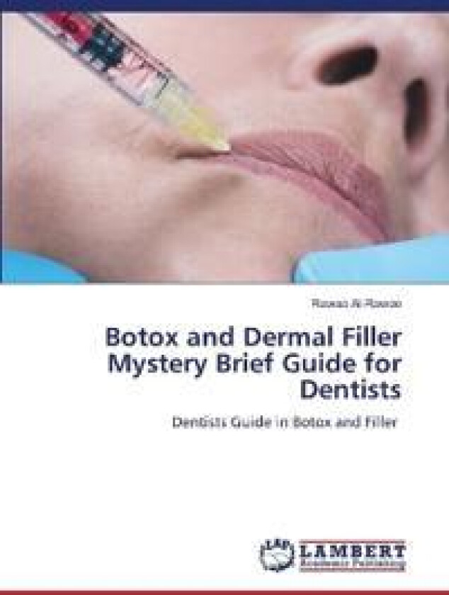 Botox and Dermal Filler Mystery Brief Guide for Dentists