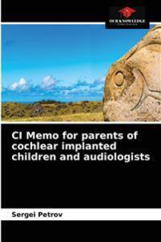 CI Memo for parents of cochlear implanted children and audiologists