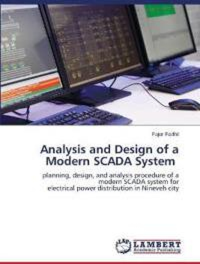 Analysis and Design of a Modern SCADA System