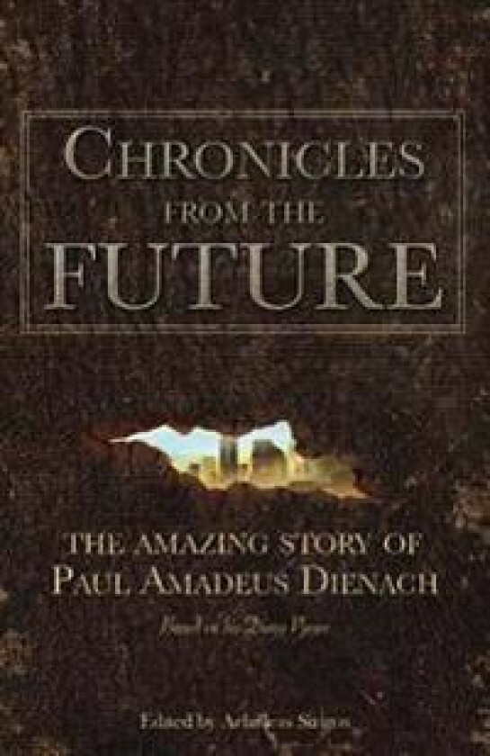 Chronicles from the Future