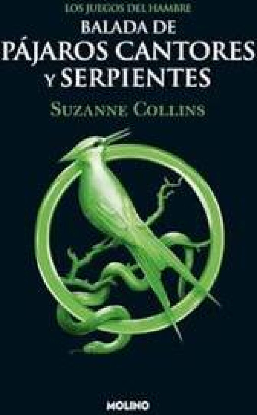 Balada de Pájaros Cantores Y Serpientes / The Ballad of Songbirds and Snakes