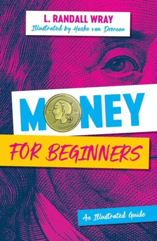 Money for Beginners av L. Randall (Bard College) Wray