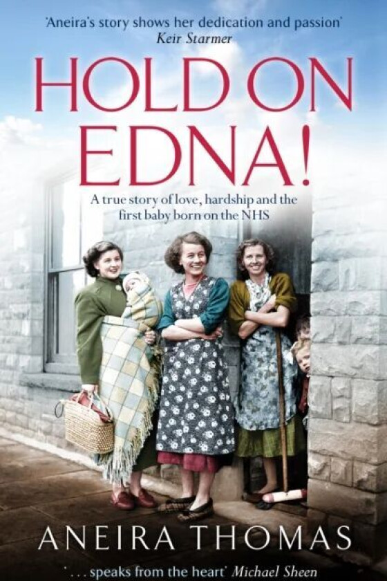 Hold On Edna! av Aneira Thomas