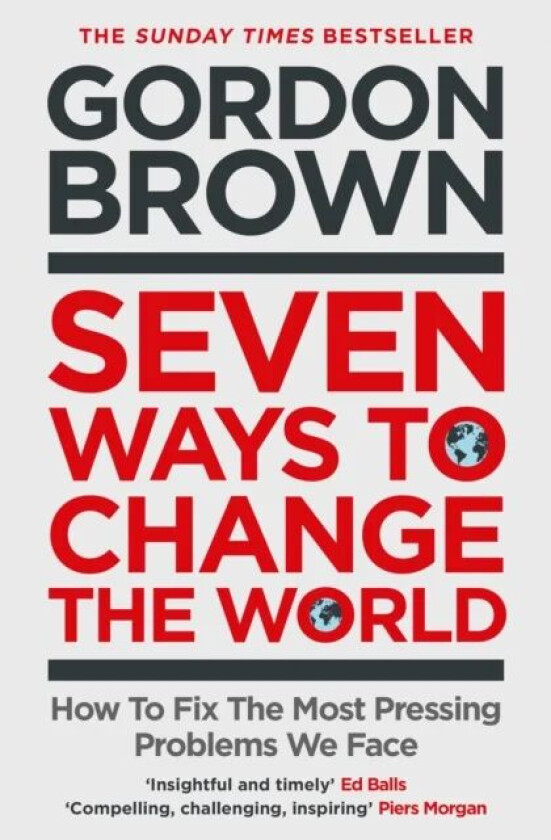Seven Ways to Change the World av Gordon Brown