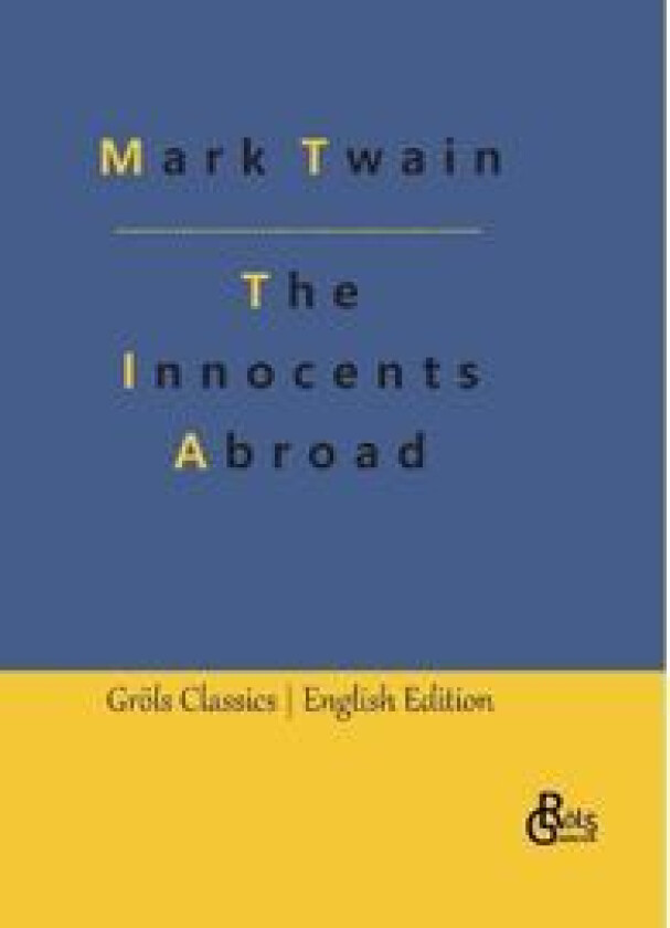 The Innocents Abroad