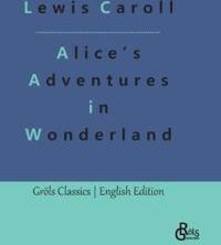 Alice's Adventures in Wonderland