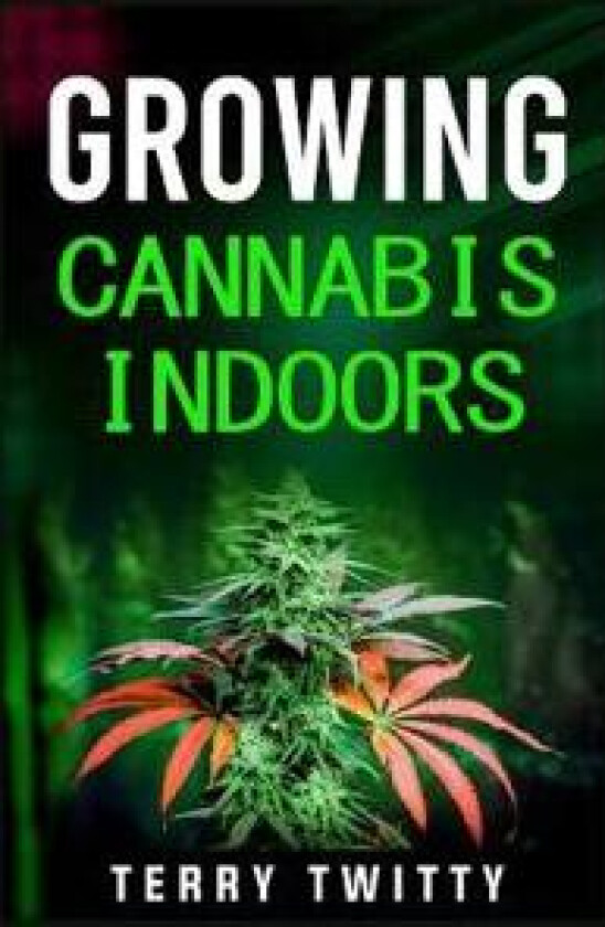 Growing Cannabis Indoors