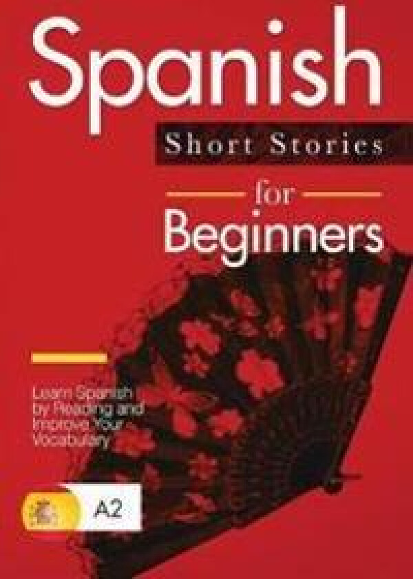 Spanish Short Stories for Beginners