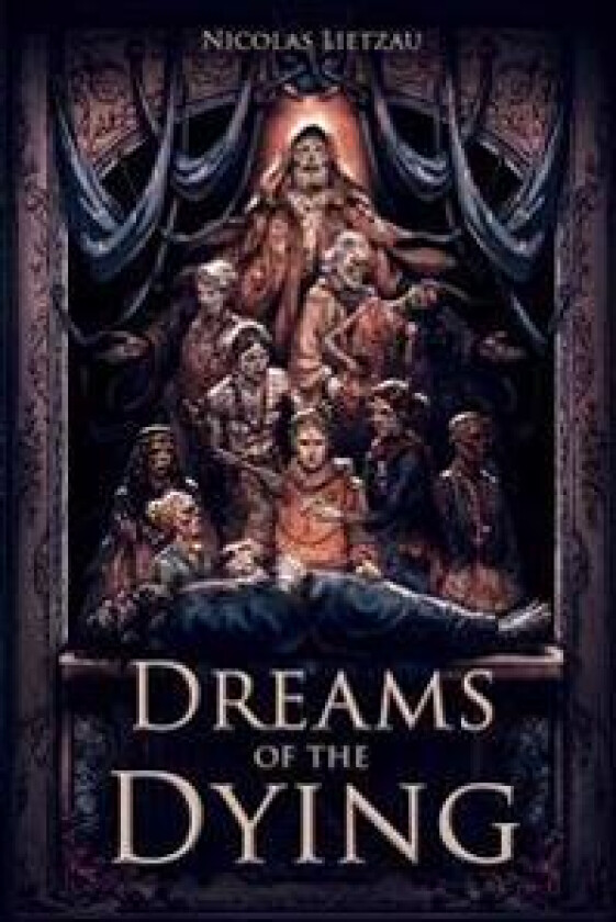 Dreams of the Dying