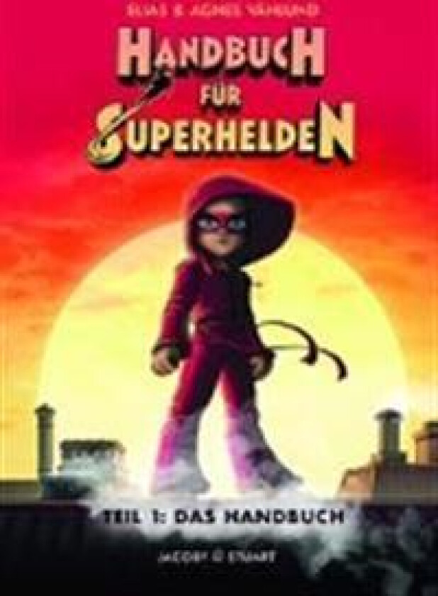 Handbuch für Superhelden 1