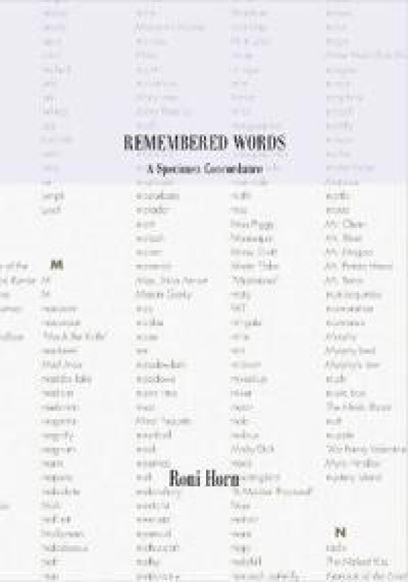 Roni Horn: Remembered Words