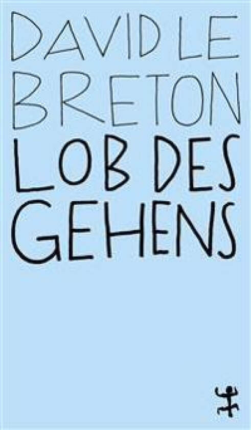 Lob des Gehens