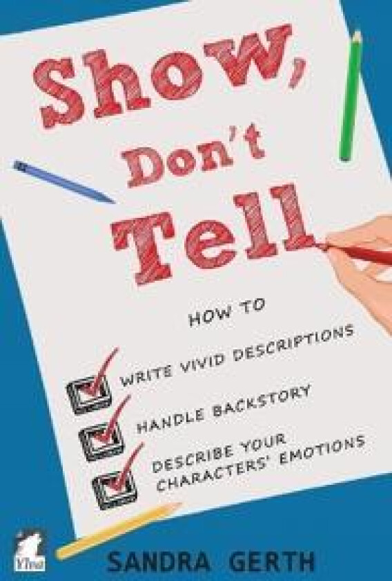 Show, Don't Tell