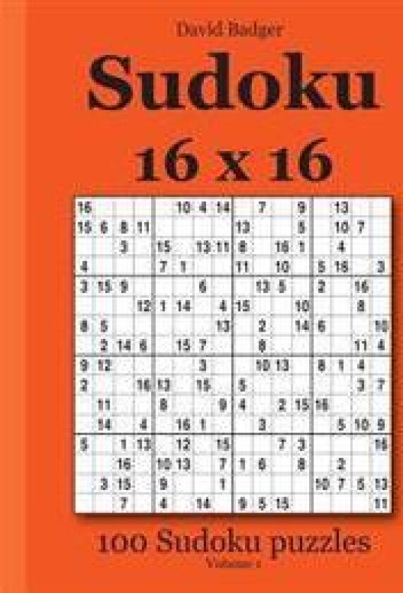 Sudoku 16 x 16: 100 Sudoku puzzles Volume 1