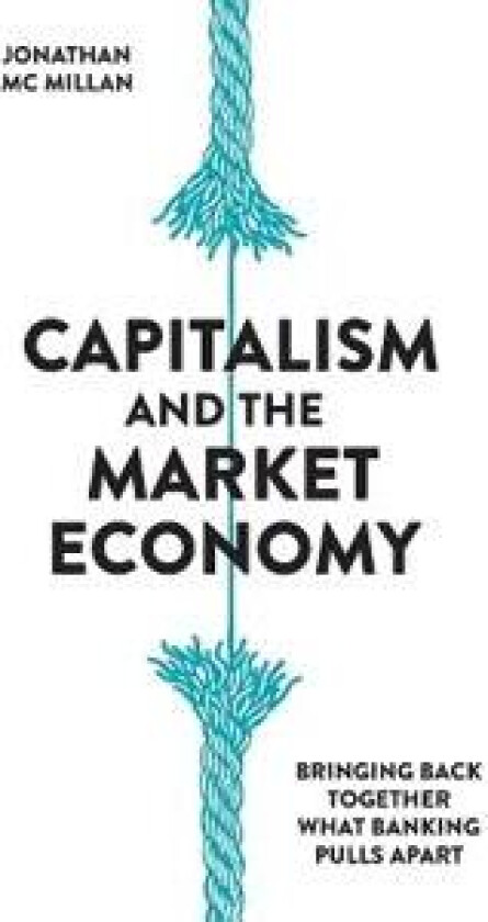Capitalism and the Market Economy