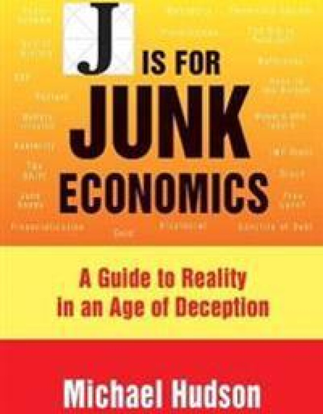 J Is for Junk Economics