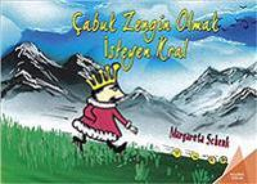 Cabuk Zengin Olmak Isteyen Kral