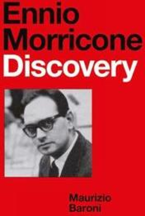 Ennio Morricone: Discovery