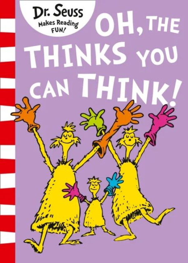 Oh, The Thinks You Can Think! av Dr. Seuss