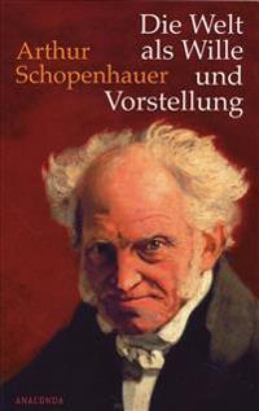 Die Welt als Wille und Vorstellung