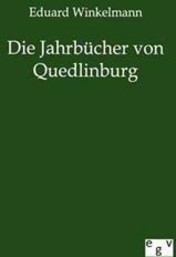 Die Jahrbücher von Quedlinburg