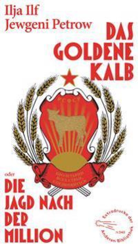 Das goldene Kalb oder die Jagd nach der Million